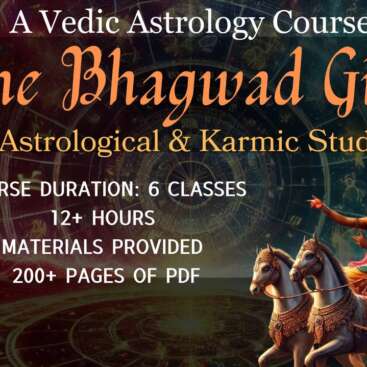 The Bhagwad Gita: An Astrological & Karmic Study